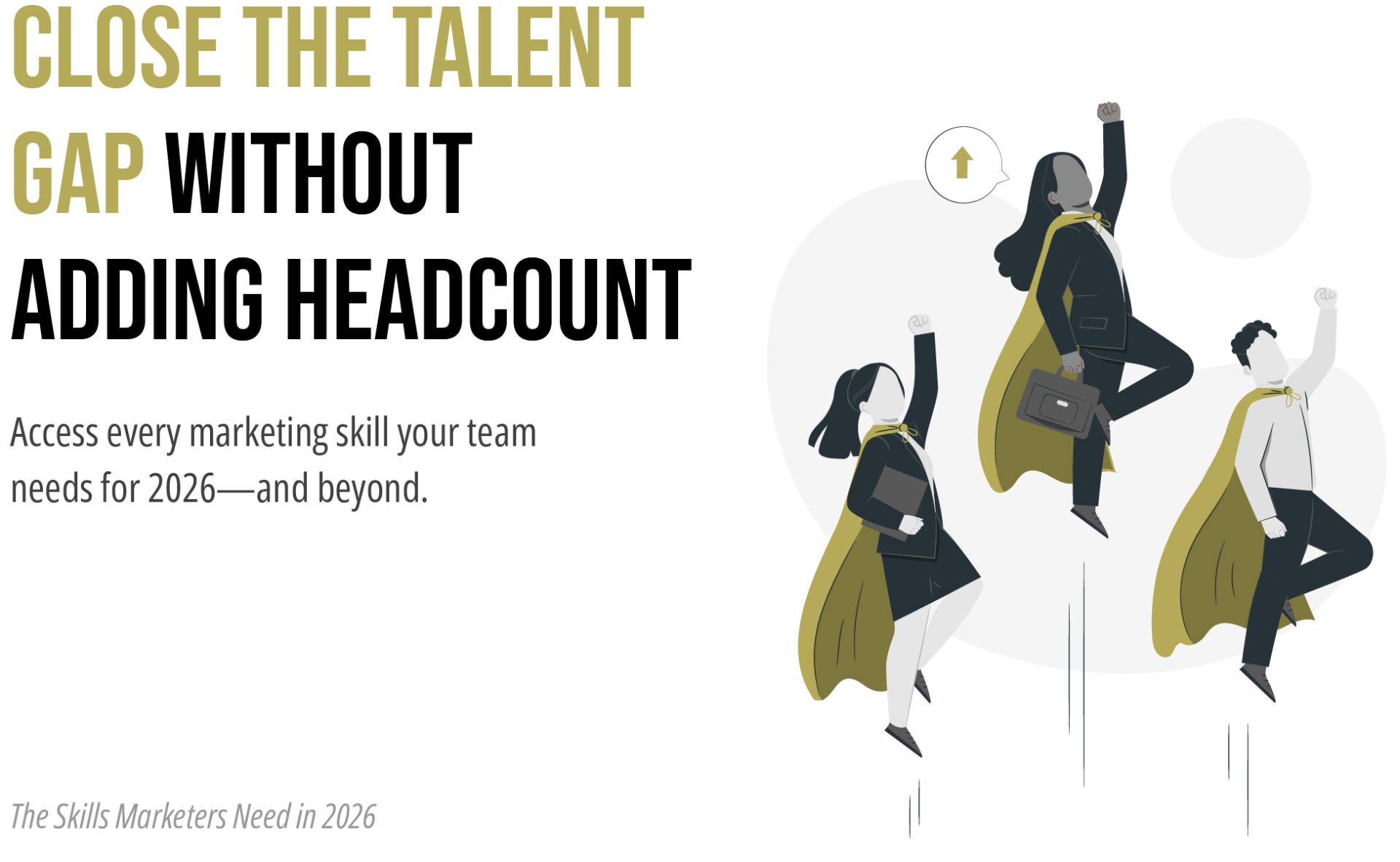 In-House vs. Agency: Closing the Talent Gap