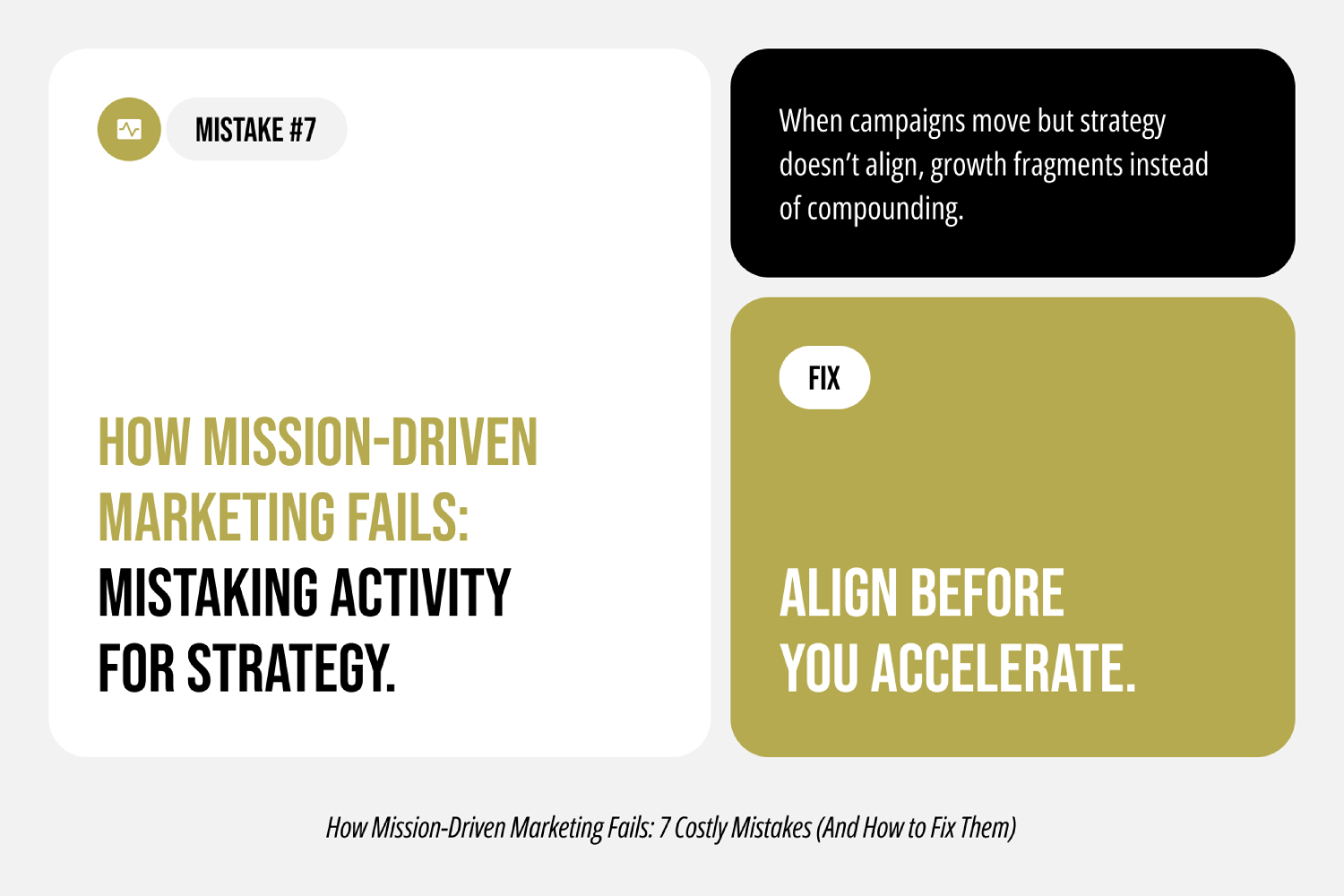 Mistake #7: Mistaking Constant Activity for Strategic Clarity