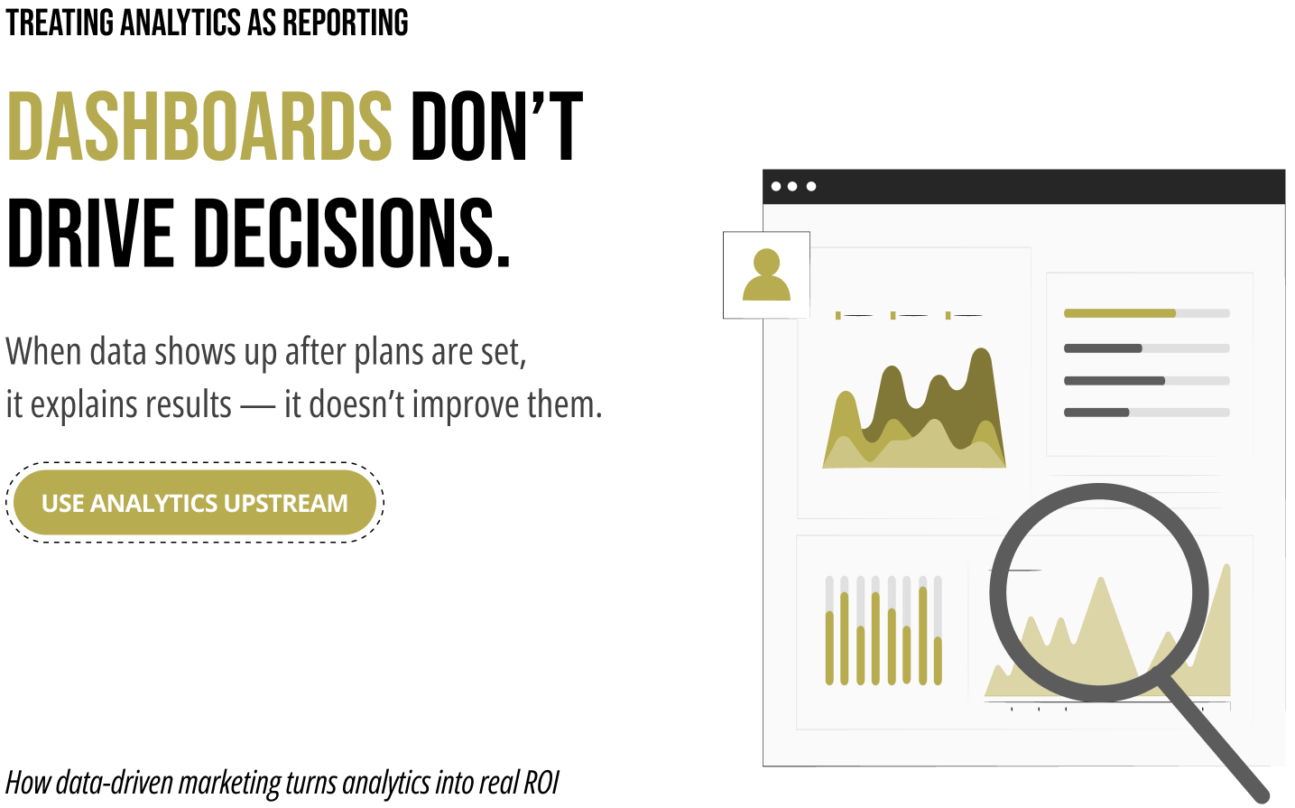 Treating Analytics as Reporting, Not Strategy