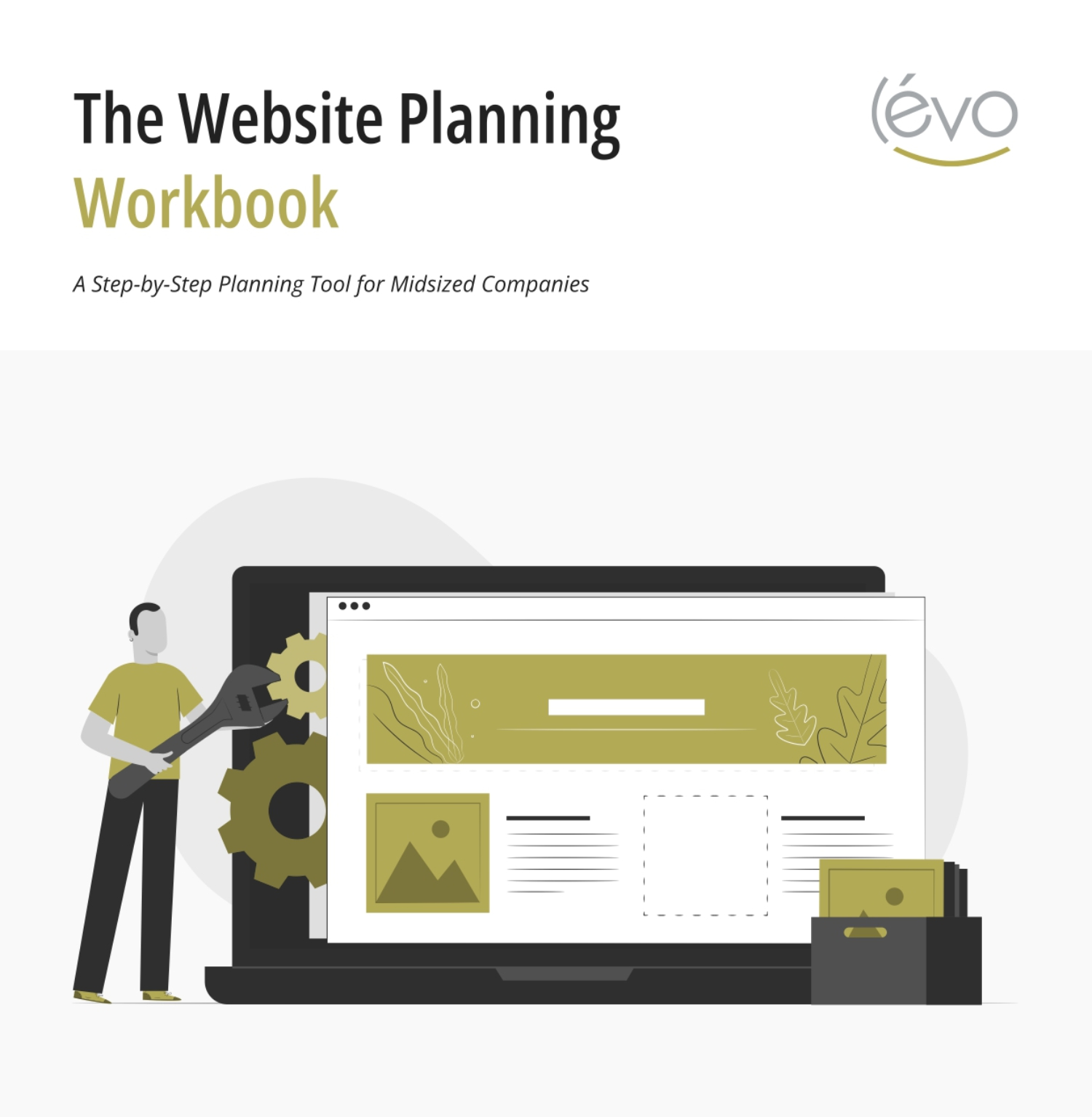 The Website Planning workbook: A Step-by-Step Planning Tool for midsized companies