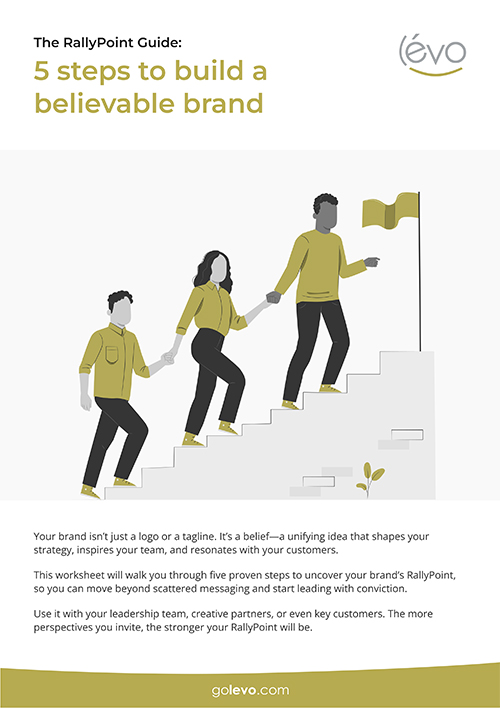 The Rallypoint Guide: 5 steps to build a believable brand