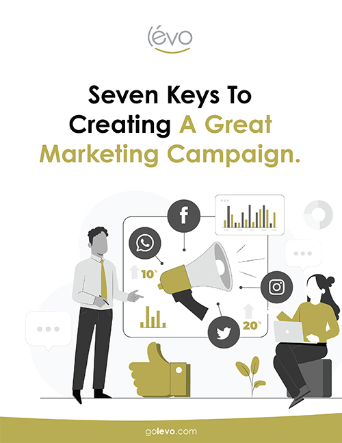 7 keys to creating a great marketing campaign
